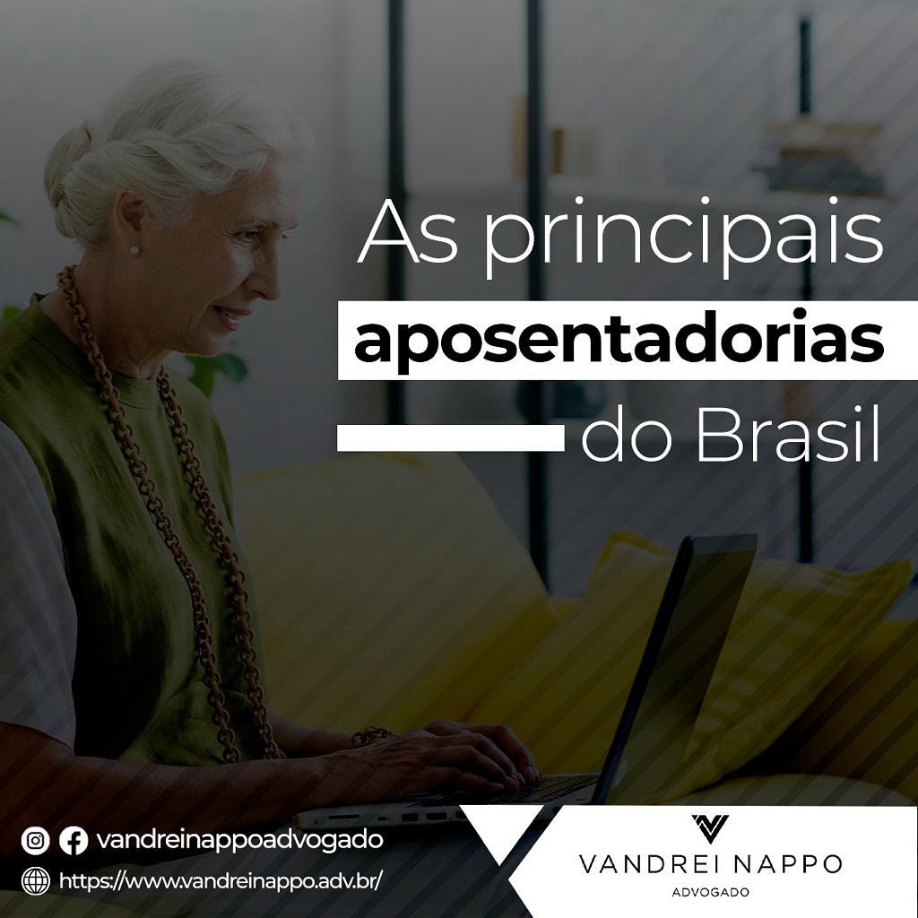 As principais aposentadorias do Brasil 