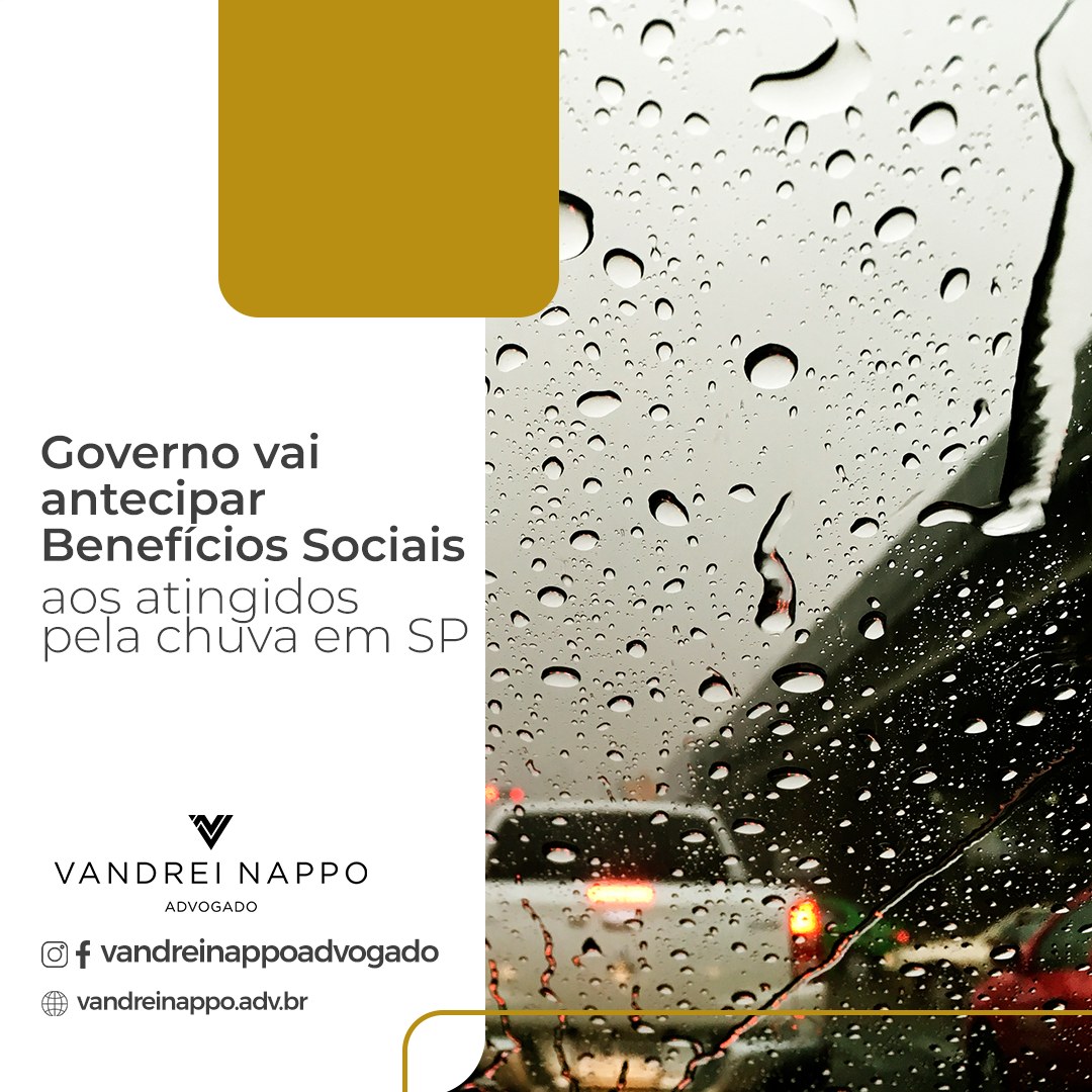 Governo vai antecipar Benefícios Sociais aos atingidos pela chuva em SP